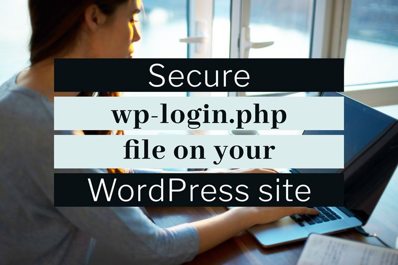 Secure wp-login.php file in WordPress
