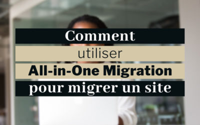 Comment utiliser all in one migration : guide complet